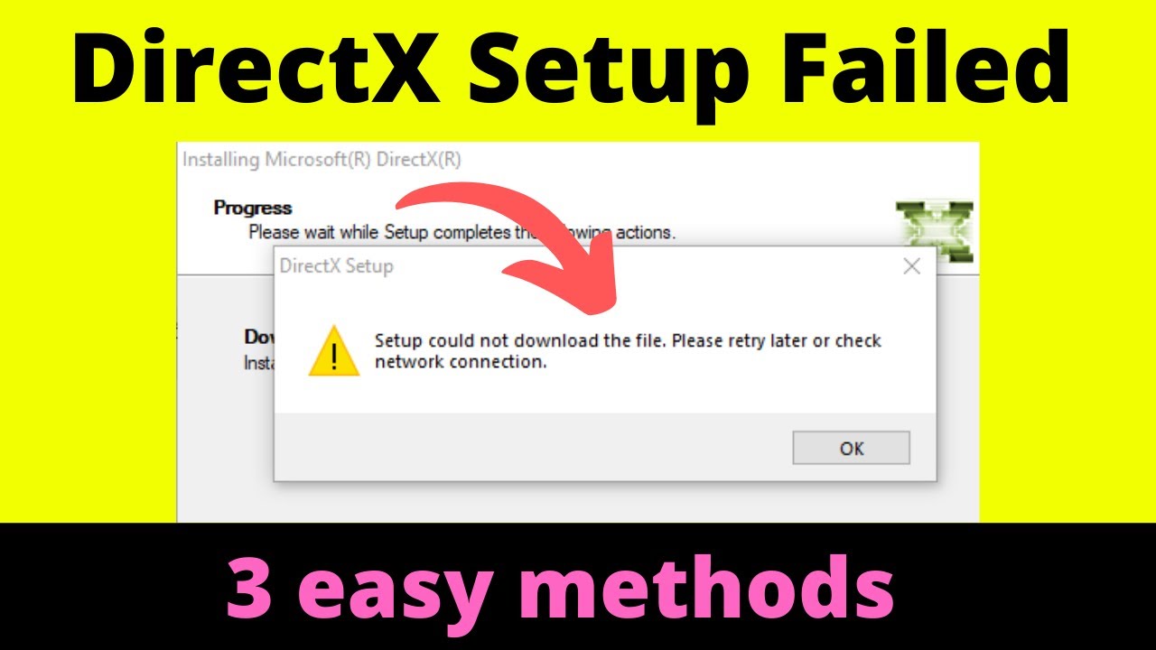 DirectX setup could not download the file please retry later